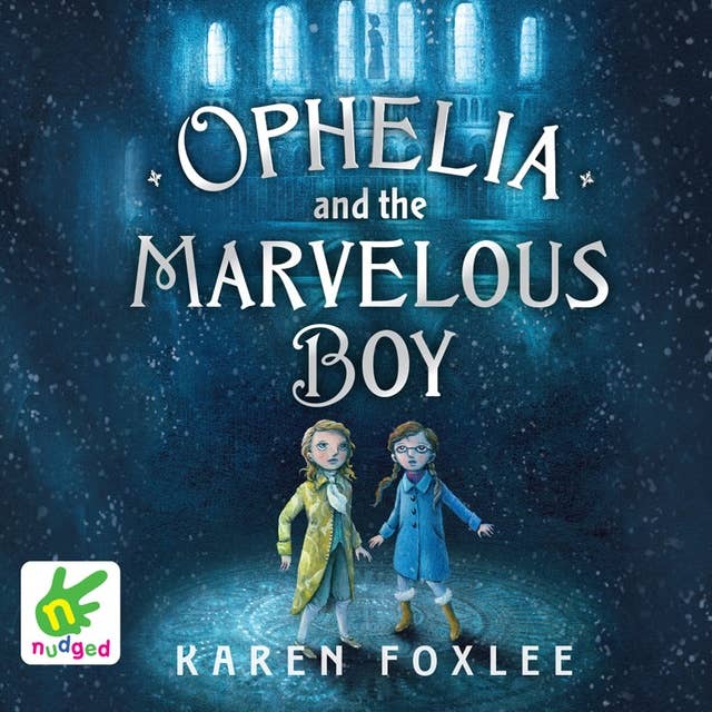 Ophelia and the Marvellous Boy