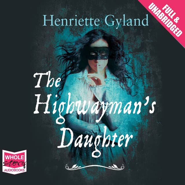 The Highwayman's Daughter