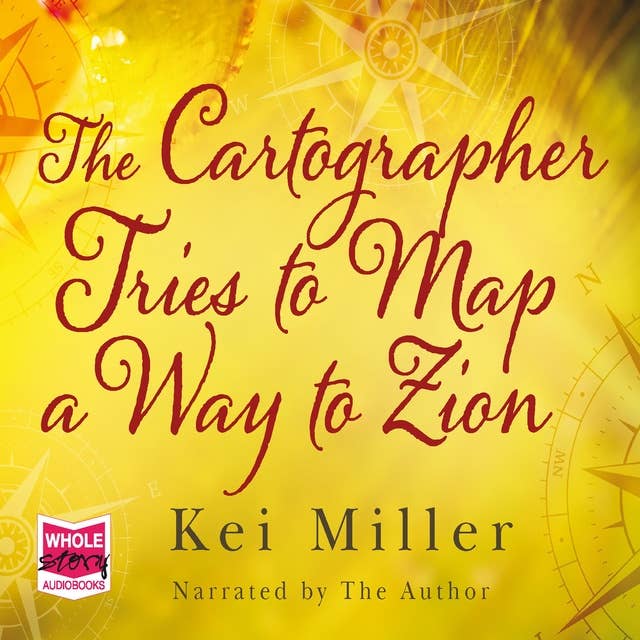 The Cartographer Tries to Map a Way to Zion