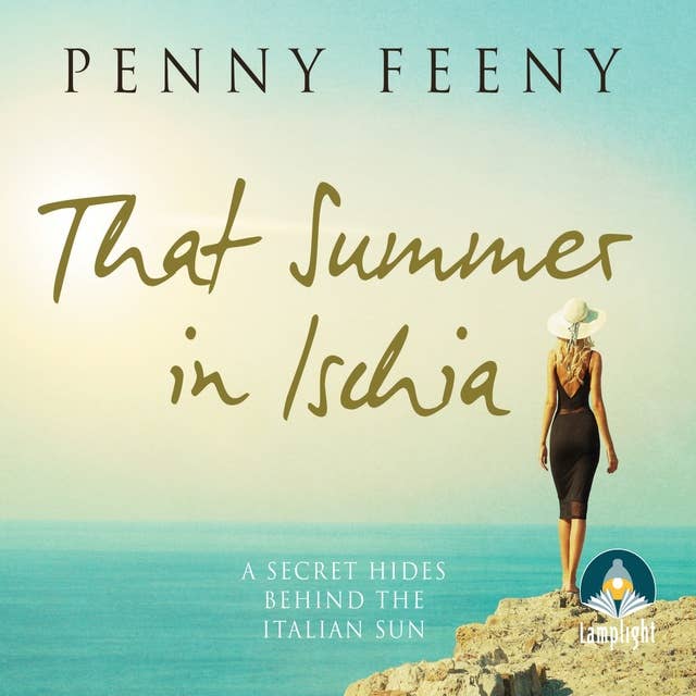 That Summer in Ischia: Escape to Italy with this perfect summer read