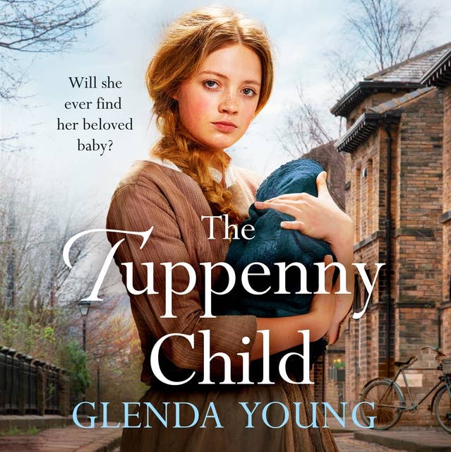 The Tuppenny Child: An emotional saga of love and loss