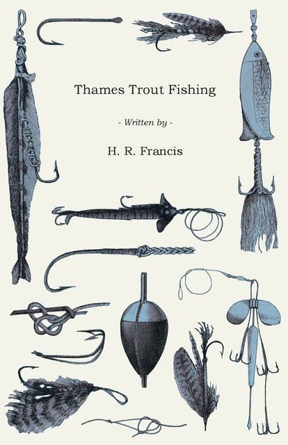 Thames Trout Fishing