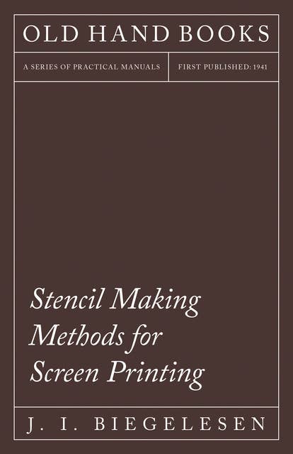 Stencil Making Methods for Screen Printing
