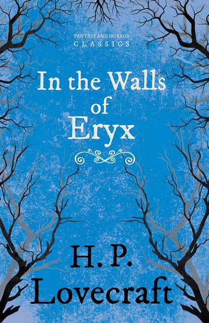 In the Walls of Eryx: With a Dedication by George Henry Weiss