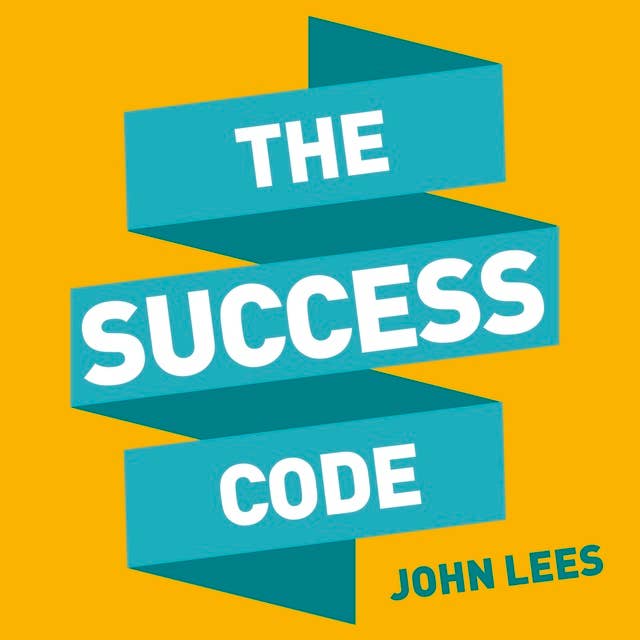 The Success Code: How to Stand Out and Get Noticed