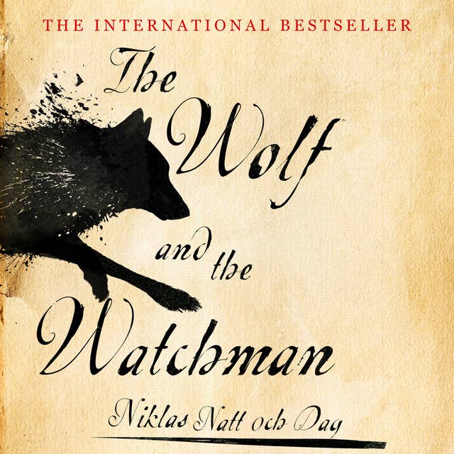 The Wolf and the Watchman: The latest Scandi sensation