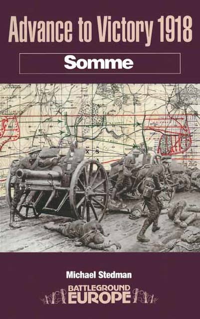 Advance to Victory, 1918: Somme