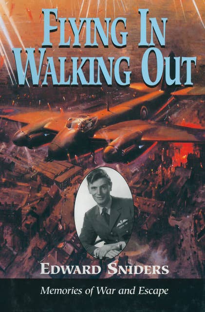 Flying in Walking Out: Memories of War and Escape
