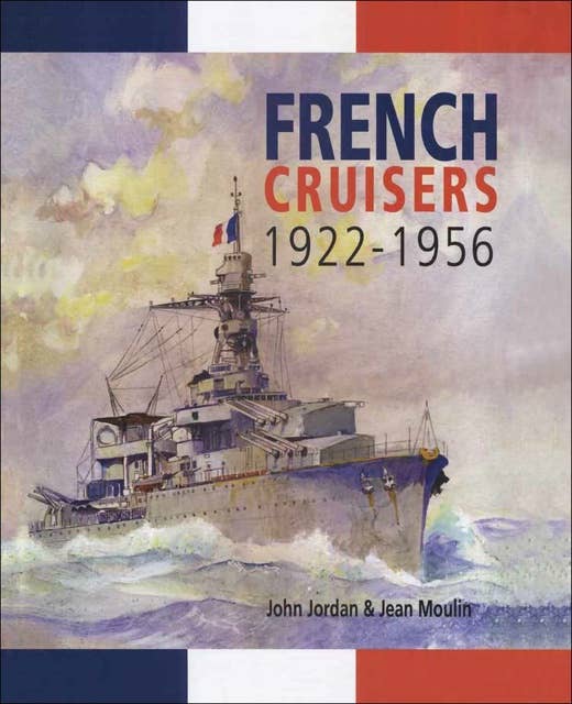 French Cruisers, 1922–1956