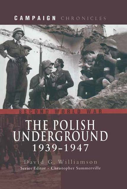 The Polish Underground, 1939–1947