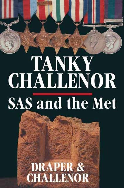 Tanky Challenor: SAS and the Met