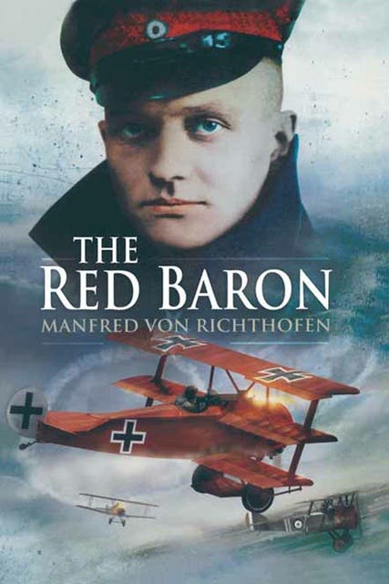 The Red Baron - E-kirja - Manfred von Richthofen - ISBN 9781473819597 ...