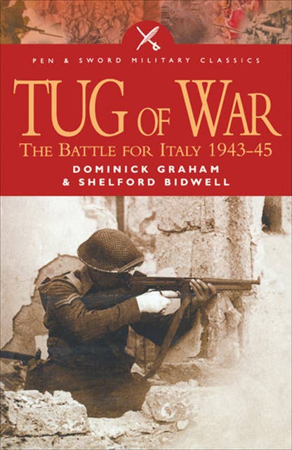 Tug of War: The Battle for Italy, 1943–1945