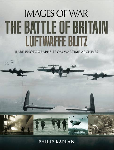 The Battle of Britain: Luftwaffe Blitz