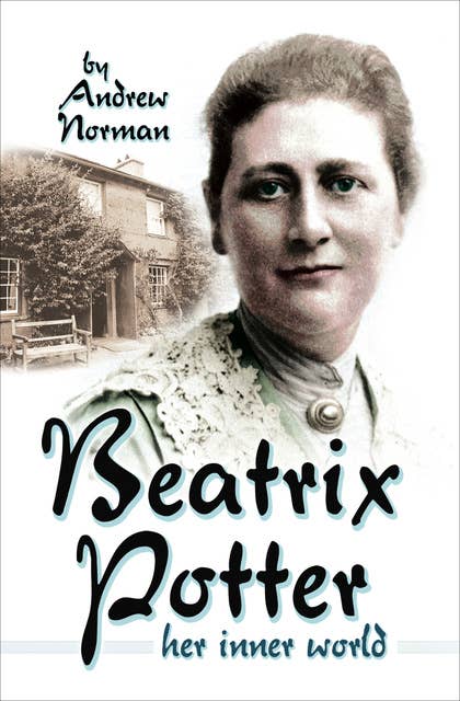 Beatrix Potter: Her Inner World