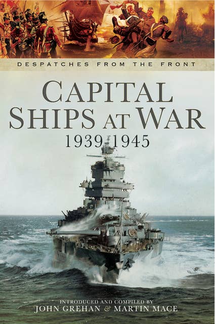 Capital Ships at War, 1939–1945