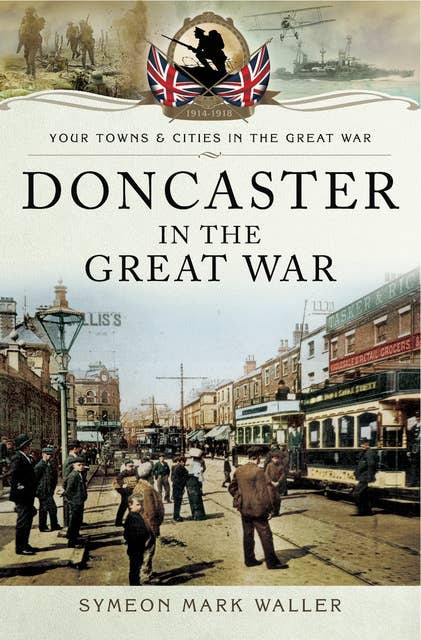 Doncaster in the Great War