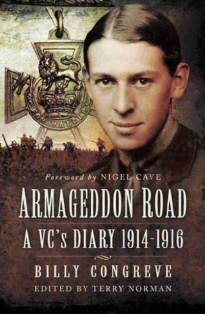 Armageddon Road: A VC's Diary, 1914–1916