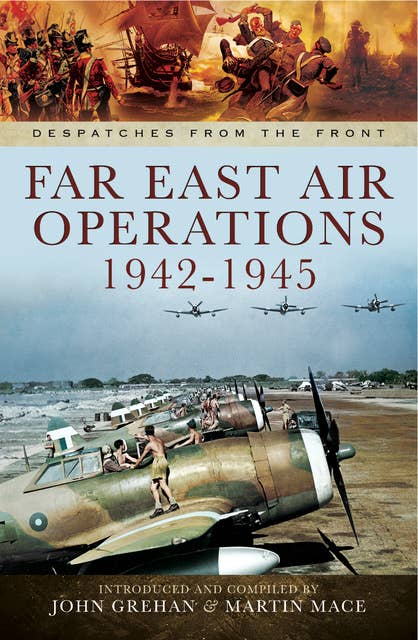 Far East Air Operations, 1942–1945