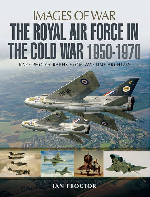 The Royal Air Force in the Cold War, 1950–1970