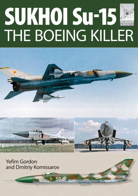 Sukhoi Su-15: The Boeing Killer