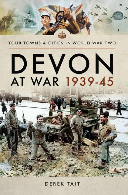 Devon at War, 1939–45