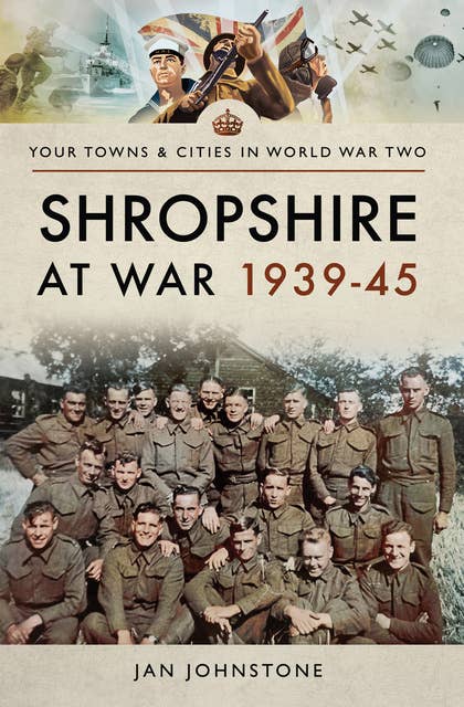 Shropshire at War, 1939–45
