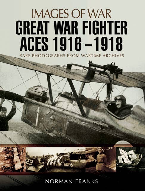 Great War Fighter Aces, 1916–1918