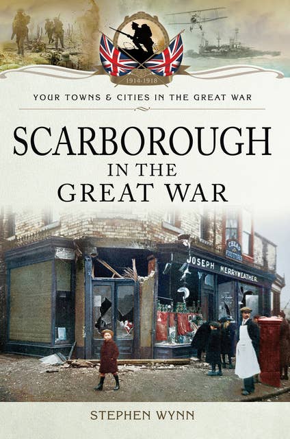 Scarborough in the Great War