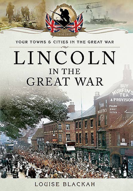 Lincoln in the Great War