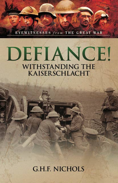 Defiance!: Withstanding the Kaiserschlacht