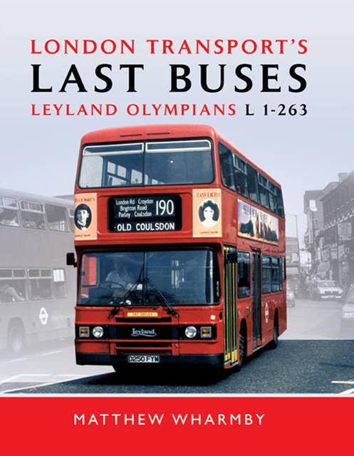 London Transport's Last Buses: Leyland Olympian L1-263