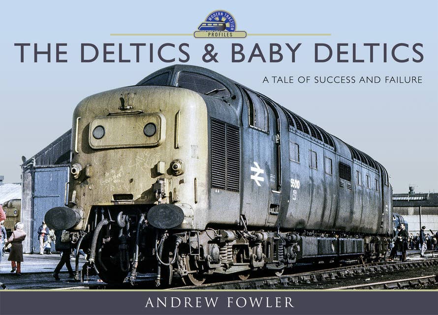 The Deltics & Baby Deltics: A Tale of Success and Failure