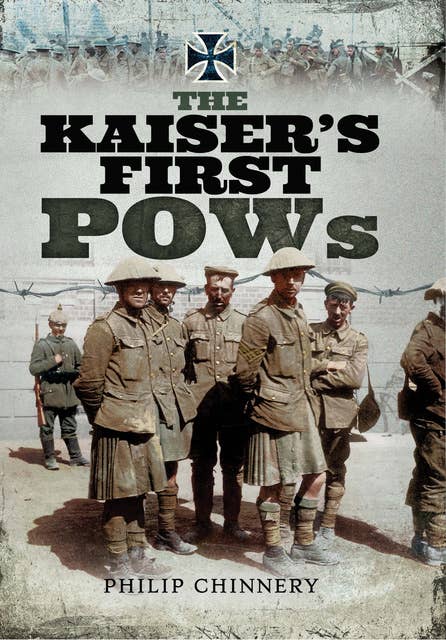 The Kaiser's First POWs