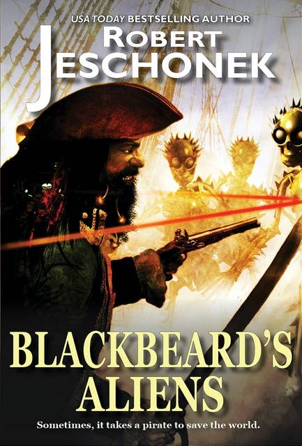 Blackbeard's Aliens: A Scifi Story