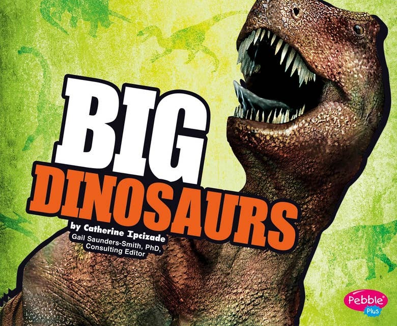 BIG Dinosaurs