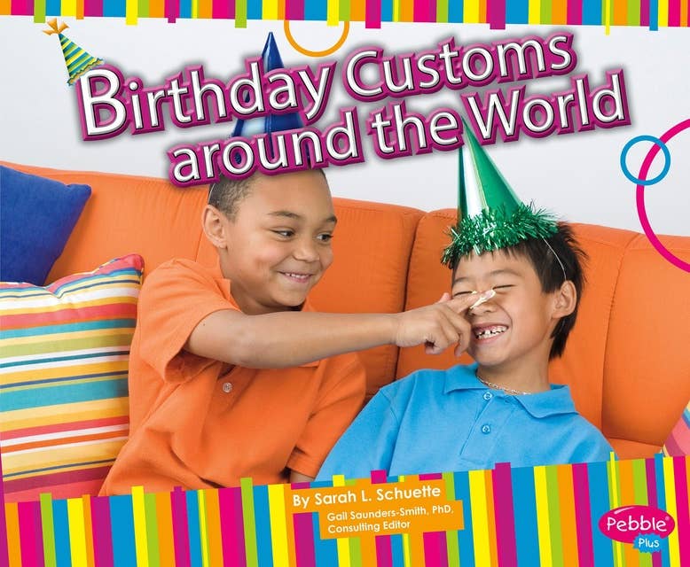 Birthday Customs around the World