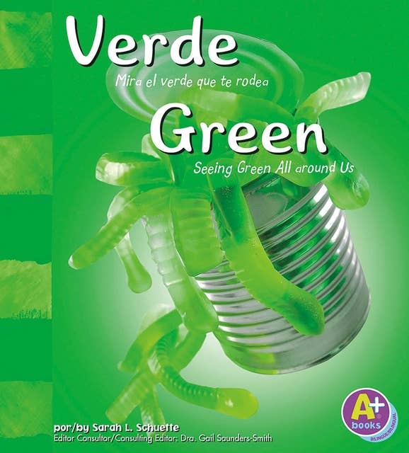 Verde/Green: Mira el verde que te rodea/Seeing Green All Around Us