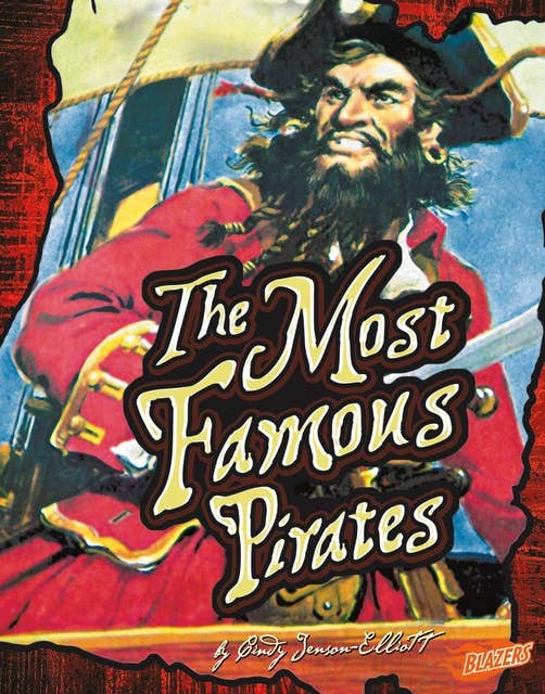The Most Famous Pirates