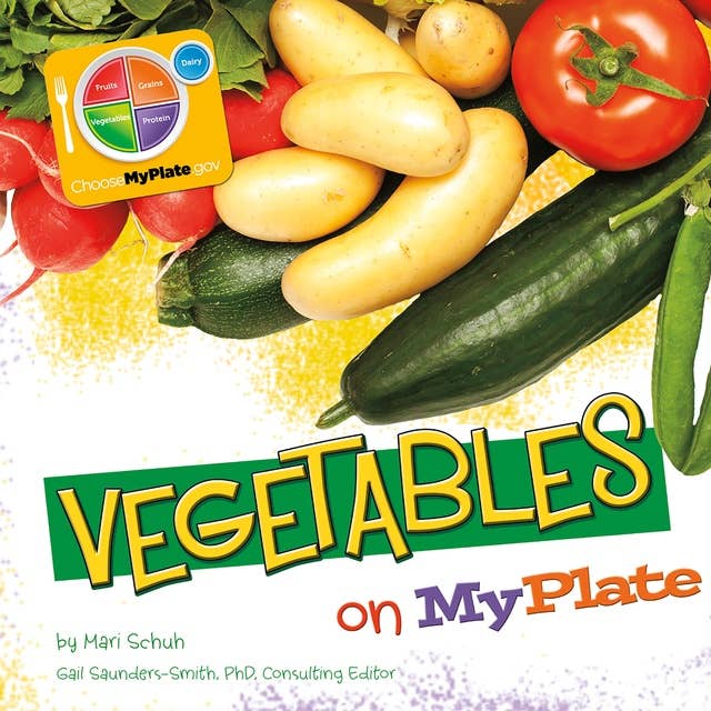 Vegetables on MyPlate