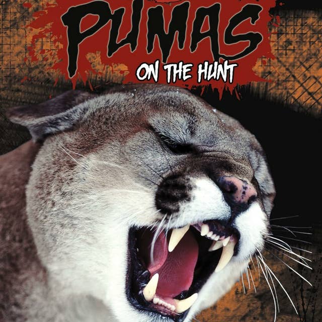 Pumas: On the Hunt