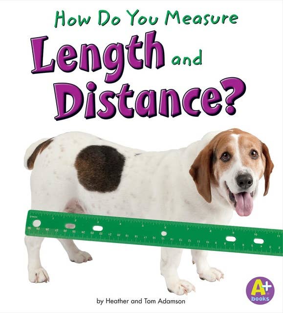 How Do You Measure Length and Distance?