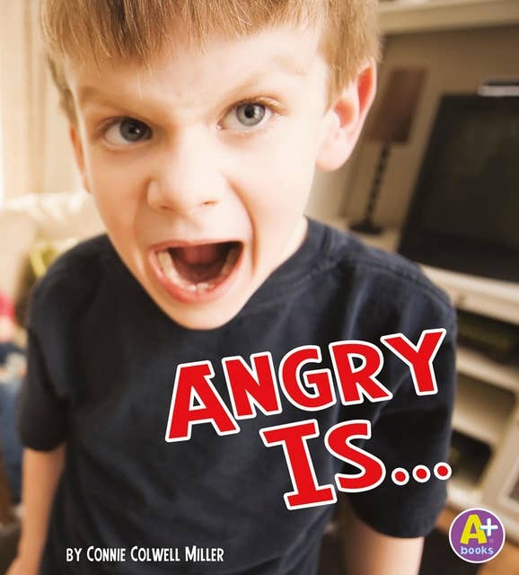 Angry Is ...