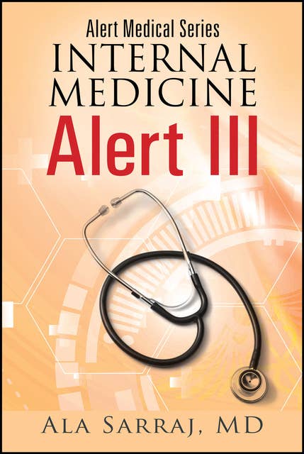 Alert Medical Series: Internal Medicine Alert III