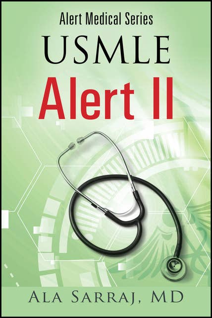 Alert Medical Series: USMLE Alert II