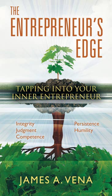 The Entrepreneur's Edge: Tapping Into Your Inner Entrepreneur
