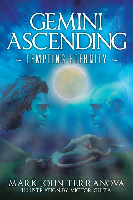 Gemini Ascending: Tempting Eternity: A Gemini Ascending Series Book