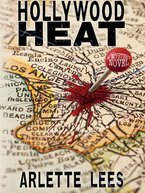 Hollywood Heat: A Mystery Novel