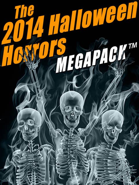 The 2014 Halloween Horrors Megapack