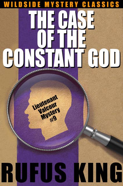The Case of the Constant God: A Lt. Valcour Mystery